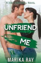 Unfriend Me by Marika Ray