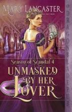 Unmasked By Her Lover by Mary Lancaster