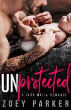 Unprotected by Zoey Parker