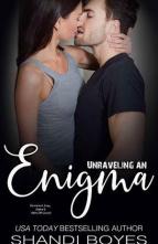 Unraveling an Enigma by Shandi Boyes