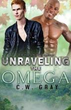Unraveling the Omega by C.W. Gray