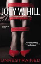 Unrestrained by Joey W. Hill