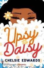 Upsy Daisy by Chelsie Edwards