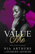 Value Me: Part I by Nia Arthurs