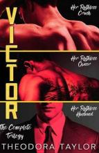 Victor: The Complete Trilogy by Theodora Taylor