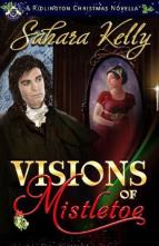 Visions of Mistletoe by Sahara Kelly