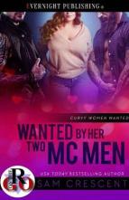 Wanted By Her Two MC Men by Sam Crescent