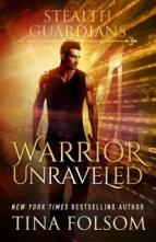 Warrior Unraveled by Tina Folsom