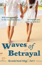 Waves of Betrayal by Michelle J. Bennett