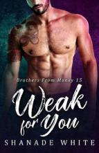 Weak for You by Shanade White