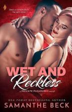 Wet and Reckless by Samanthe Beck