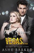 What Happens In Vegas… by Ashe Barker