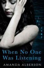 When No One was Listening by Amanda Alberson