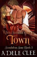 When Scandal Came to Town by Adele Clee