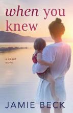 When You Knew by Jamie Beck