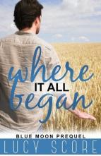 Where It All Began by Lucy Score