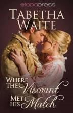 Where the Viscount Met His Match by Tabetha Waite