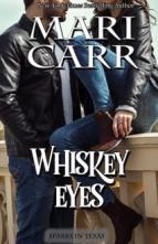 Whiskey Eyes by Mari Carr