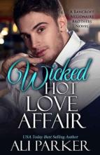 Wicked Hot Love Affair by Ali Parker