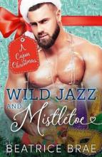 Wild Jazz and Mistletoe by Beatrice Brae