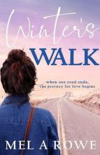 Winter’s Walk by Mel A Rowe