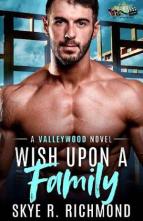 Wish Upon A Family by Skye R. Richmond