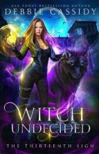 Witch Undecided by Debbie Cassidy