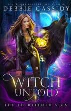 Witch Untold by Debbie Cassidy