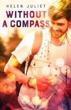 Without a Compass by Helen Juliet