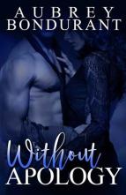 Without Apology by Aubrey Bondurant