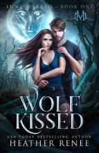 Wolf Kissed by Heather Renee