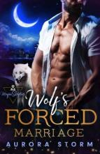 Wolf’s Forced Marriage by Aurora Storm