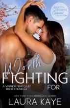 Worth Fighting For by Laura Kaye