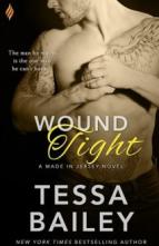 Wound Tight by Tessa Bailey