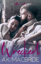 Wrecked by A.K. MacBride