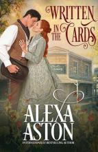 Written in the Cards by Alexa Aston