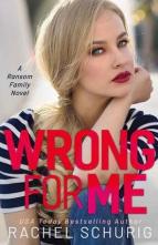 Wrong For Me by Rachel Schurig