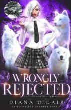 Wrongly Rejected by Diana O’Dair