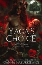 Yaga’s Choice by Joanna Mazurkiewicz