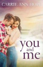You and Me by Carrie Ann Hope