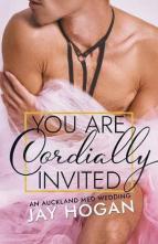 You Are Cordially Invited by Jay Hogan