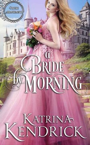 A Bride By Morning by Katrina Kendrick