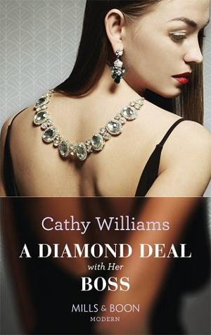 A Diamond Deal with Her Boss by Cathy Williams