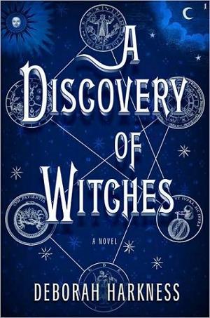 A Discovery of Witches by Deborah Harkness