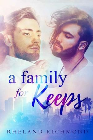 A Family for Keeps by Rheland Richmond