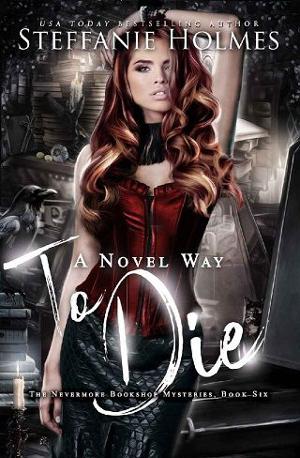 A Novel Way to Die by Steffanie Holmes