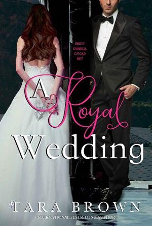 A Royal Wedding by Tara Brown