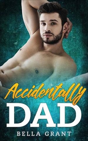 Accidentally Dad by Bella Grant