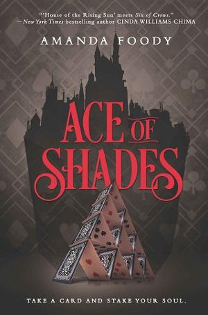 Ace of Shades by Amanda Foody