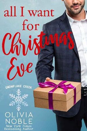 All I Want for Christmas Eve by Olivia Noble
